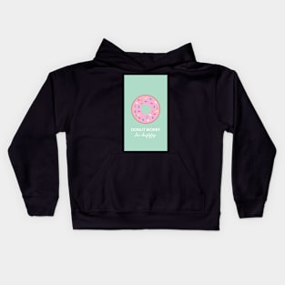 Donut Worry be Happy Kids Hoodie